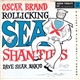 Oscar Brand - Rollicking Sea Shanties